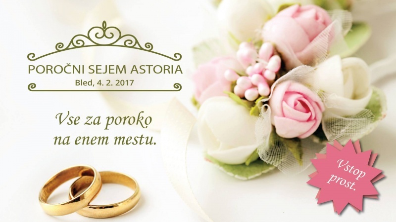 Poročni sejem Astoria Bled